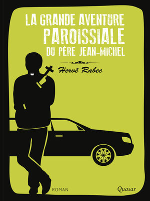 cover image of La grande aventure paroissiale du père Jean-Michel